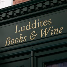 Luddites Books &amp; Wine