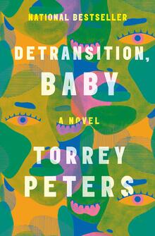 <cite>Detransition Baby</cite> by Torrey Peters