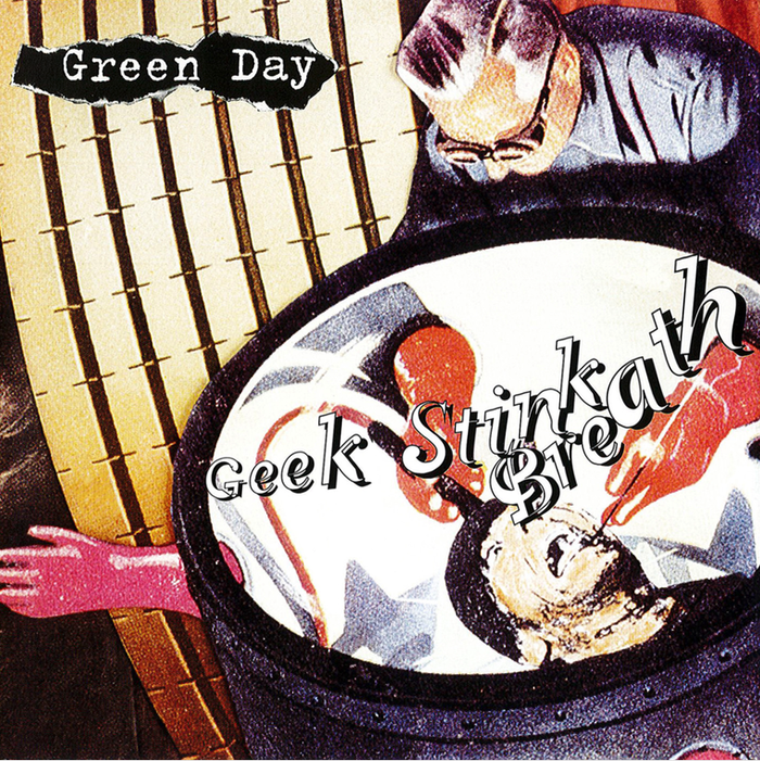 Cover for Green Day’s “Geek Stink Breath” single, which uses FF Trixie for the band name, and Canadian Photography Script for the title. [More info on Discogs]