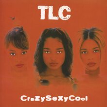 TLC – <cite>CrazySexyCool</cite> album art
