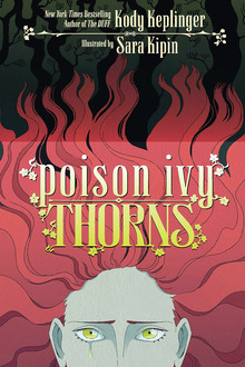 <cite>Poison Ivy: Thorns</cite> by Kody Keplinger &amp; Sara Kipin