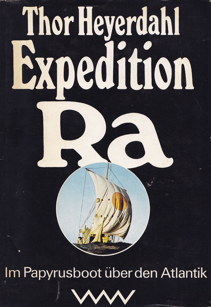 Expedition Ra by Thor Heyerdahl (Volk und Welt)