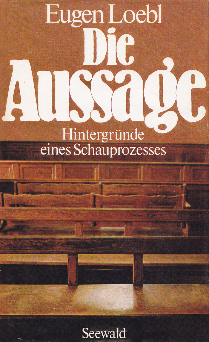 Die Aussage by Eugen Loebl (Seewald) 1