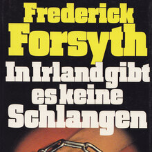 <cite>In Irland gibt es keine Schlangen</cite> by Frederick Forsyth (<span>Bertelsmann Club)</span>