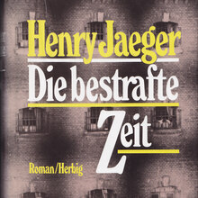 <cite>Die bestrafte Zeit</cite> by Henry Jaeger (Herbig)