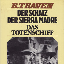 <cite>Der Schatz der Sierra Madre / Das Totenschiff</cite> by B.<span class="nbsp">&nbsp;</span>Traven (Bertelsmann Club)
