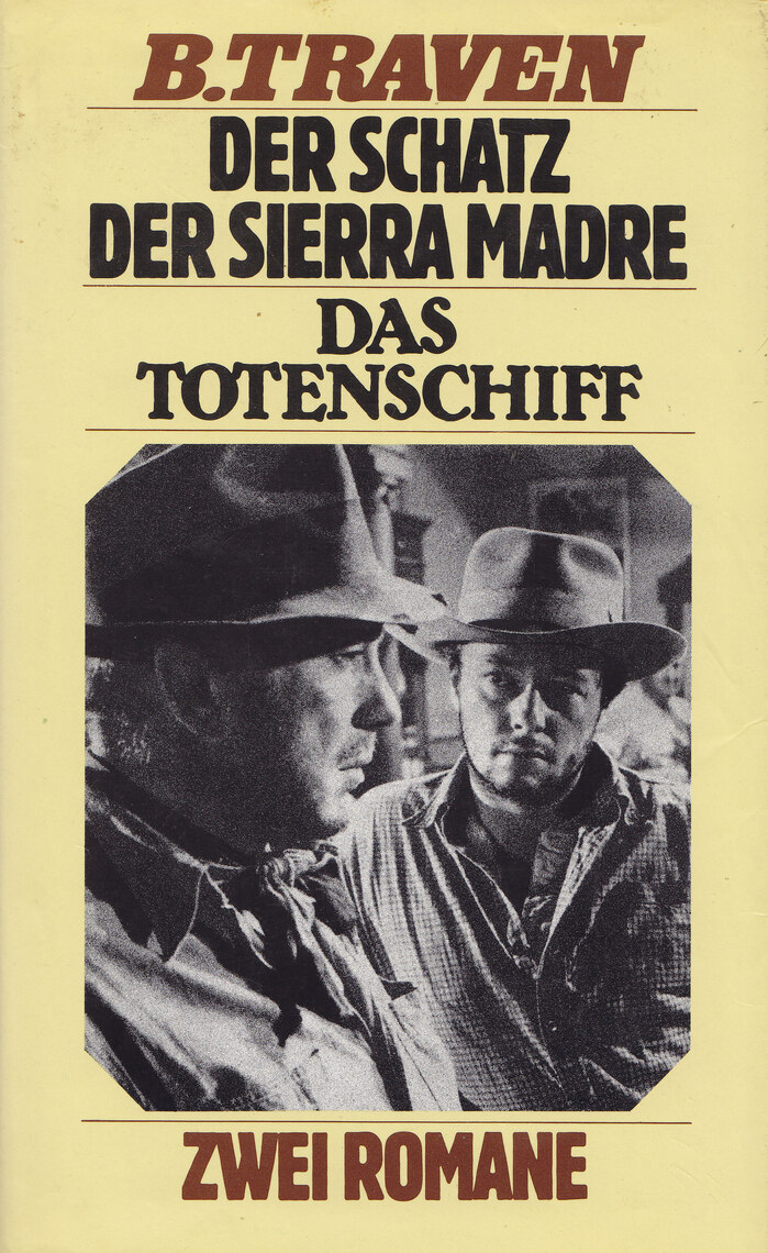 Der Schatz der Sierra Madre / Das Totenschiff by B.&nbsp;Traven (Bertelsmann Club)
