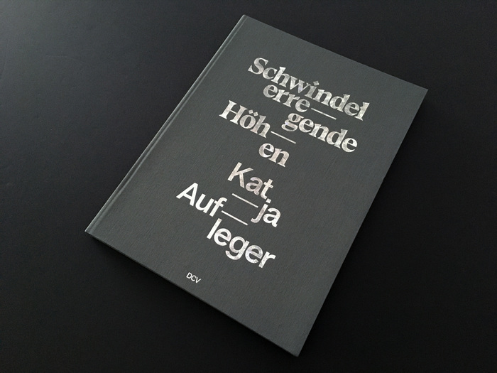 Schwindelerregende Höhen. Katja Aufleger exhibition catalog 6