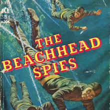 <cite>The Beachhead Spies</cite> by Bill Strutton &amp; Michael Pearson (Ace, 1958)