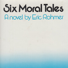 <cite>Six Moral Tales</cite> by Éric Rohmer (Seaver, 1980)