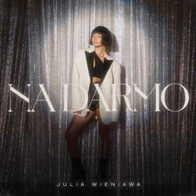 Julia Wieniawa – “Na darmo” single cover