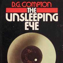 <cite>The Unsleeping Eye</cite> by D.G. Compton (DAW)