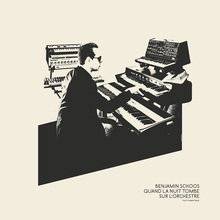 Benjamin Schoos – <cite>Quand la nuit tombe sur l’orchestre</cite> album art