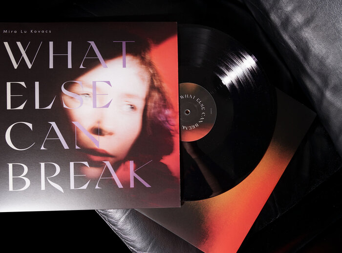 Mira Lu Kovacs – What Else Can Break album art 6