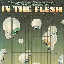 <cite>In the Flesh</cite> by Clive Barker (Poseidon)