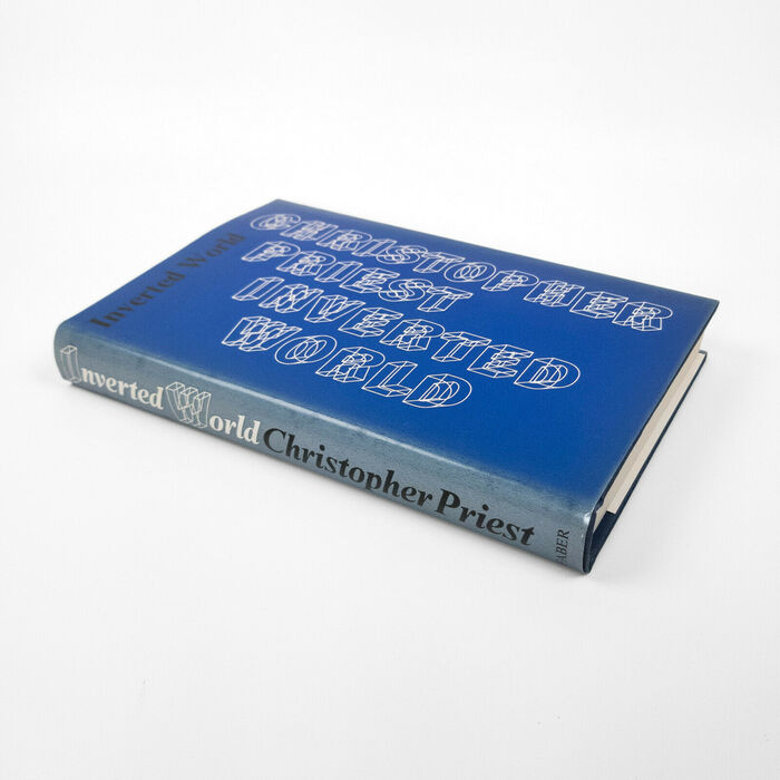 Inverted World by Christopher Priest (Faber, 1974) 3