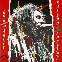 Bob Marley – “Rainbow Country” / Pablo and the Upsetters – “Lama Lava”
