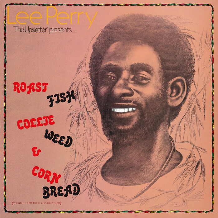 Lee Perry – Roast Fish Collie Weed &amp; Corn Bread album art 1