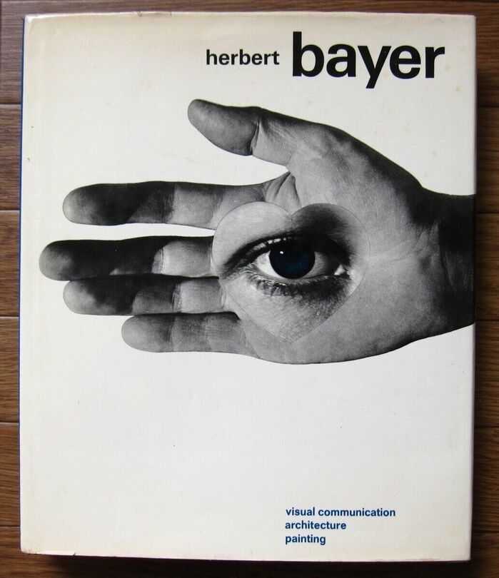 Herbert Bayer. Painter, Designer, Architect 2