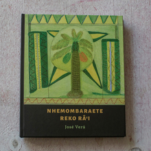 <cite>Nhemombaraete reko rã’i</cite> by José Verá