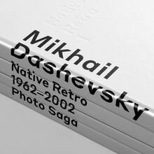 <cite>Native Retro. 1962–2002. Photo Saga</cite>  by Mikhail Dashevsky