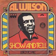 Al Wilson – “Show and Tell” / “Listen to Me” single cover