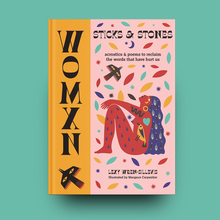 <cite>WOMXN: <span>Sticks and Stones</span></cite> by Lexy Wren-Sillevis (Pyramid)