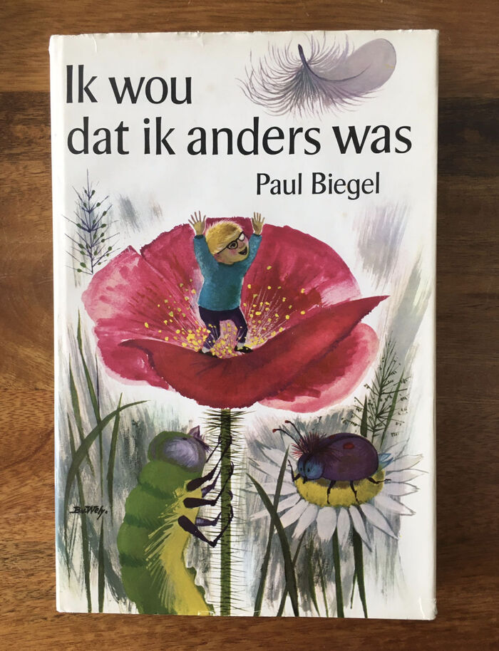 Ik wou dat ik anders was by Paul Biegel