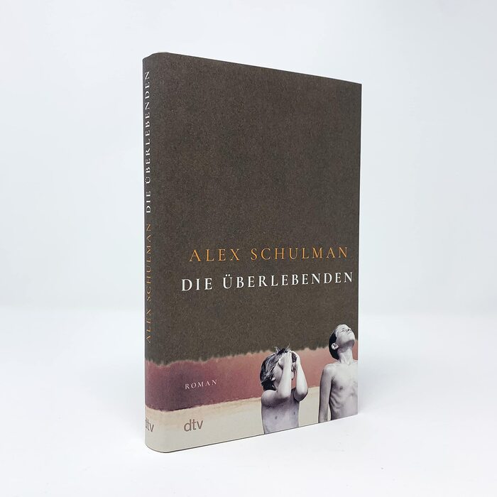Die Überlebenden by Alex Schulman (dtv) 2