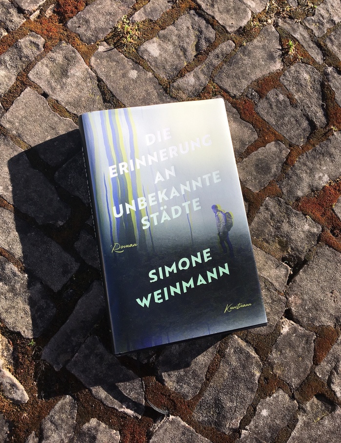 Die Erinnerung an unbekannte Städte by Simone Weinmann (Kunstmann) 1