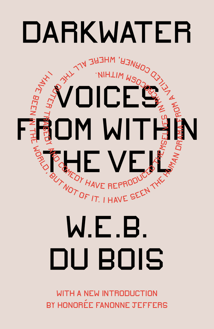 Darkwater: Voices from Within the Veil by W.E.B. Du Bois (Verso, 2021) 1