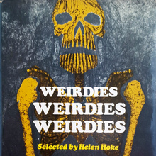 <cite>Weirdies, Weirdies, Weirdies</cite> by Helen Hoke (ed.)