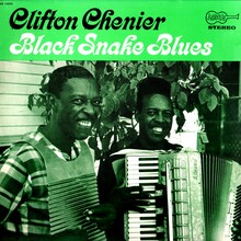 Clifton Chenier – <cite>Black Snake Blues</cite> album art