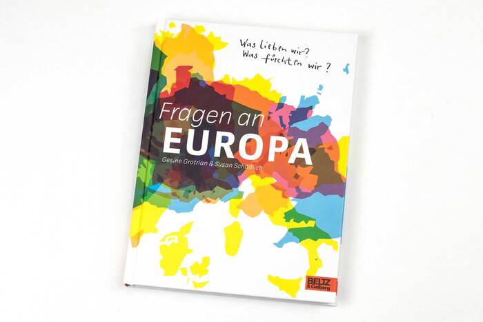 Fragen an Europa by Gesine Grotrian & Susan Schädlich (Beltz & Gelberg) 1