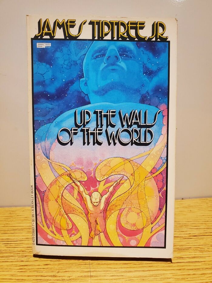 Up the Walls of the World by James Tiptree, Jr. (Berkley, 1979) 4