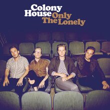 Colony House – <cite>Only The Lonely</cite> album art