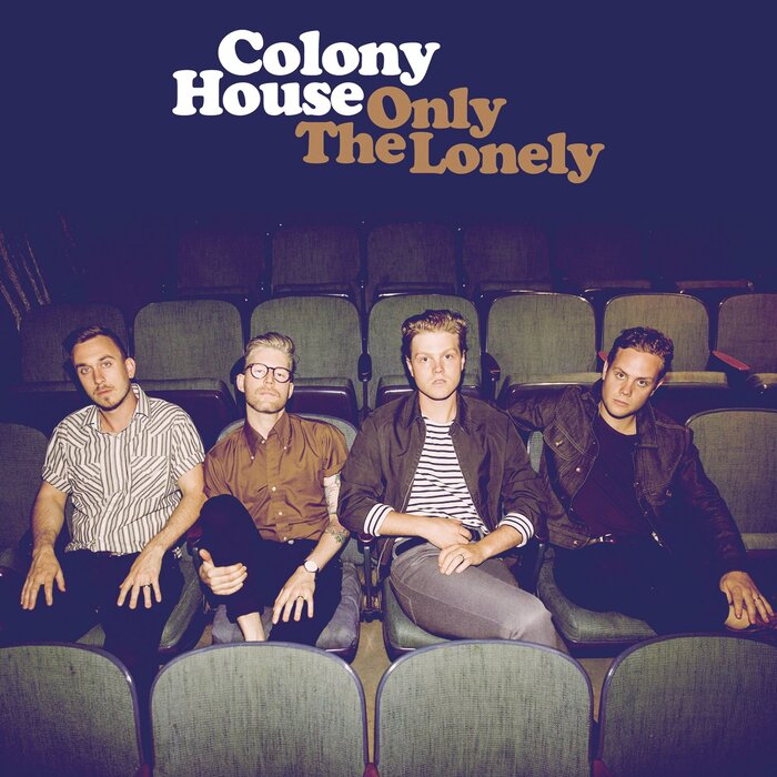 Colony House – Only The Lonely album art 1