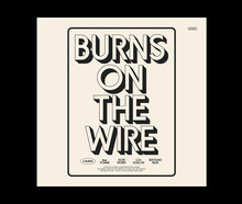 H-Burns – <cite>Burns On the Wire</cite> album art