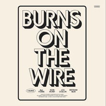 H-Burns – <cite>Burns On the Wire</cite> album art