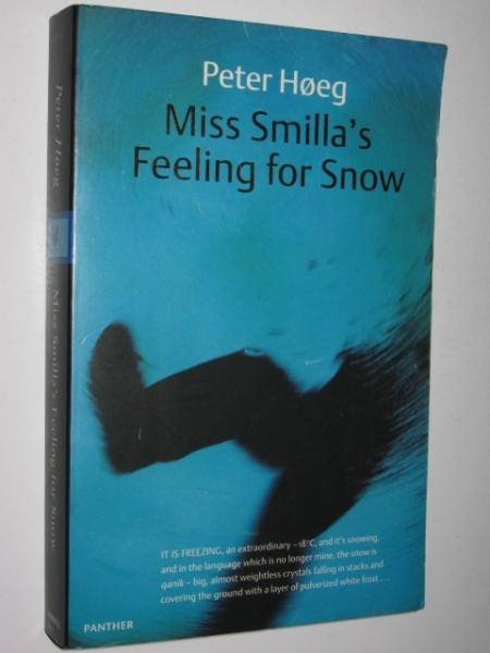 Miss Smilla’s Feeling for Snow by Peter Høeg (Harvill Panther Edition, 1996) 1