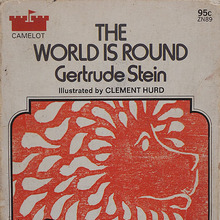 <cite>The World is Round</cite> by Gertrude Stein, Camelot Edition