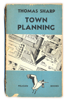 <cite>Town Planning</cite> by Thomas Sharp