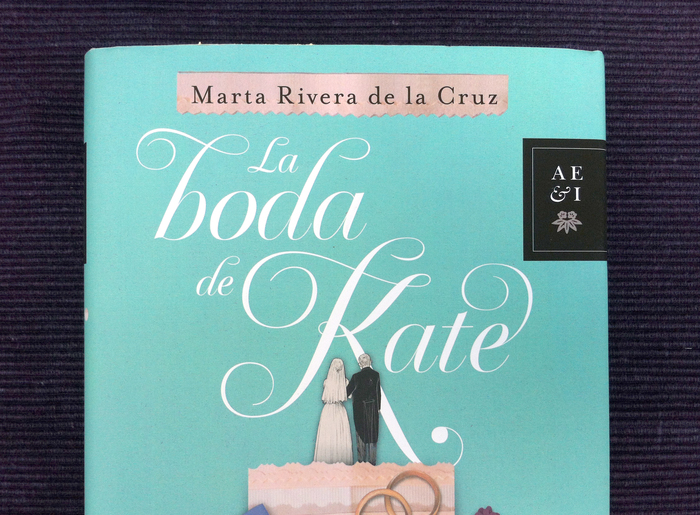 La Boda de Kate by Marta Rivera de la Cruz, Planeta Edition 2