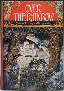 <cite>Over the Rainbow: Tales of Fantasy and Imagination</cite>