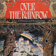<cite>Over the Rainbow: Tales of Fantasy and Imagination</cite>