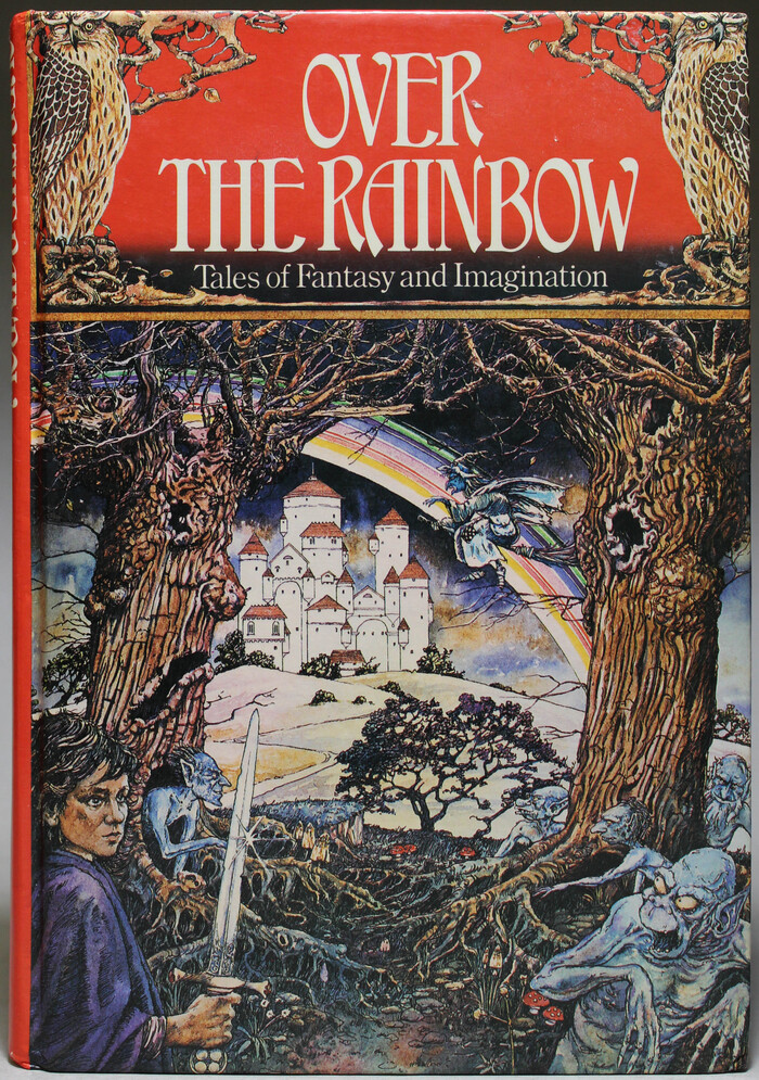 Over the Rainbow: Tales of Fantasy and Imagination 1