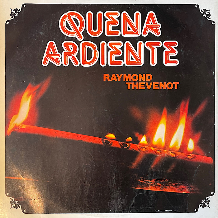 Raymond Thevenot – Quena Ardiente album art