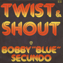 Bobby “Blue” Secundo – “Twist and Shout” / “Elegy” single cover