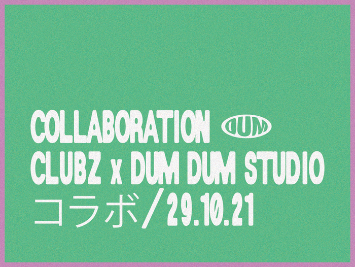 Clubz x Dum Dum Studio merch 4