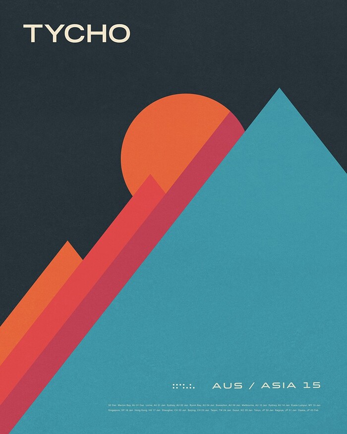 Poster for Tycho’s Australia / Asia tour in 2015, featuring Trade Gothic Bold Extended (TYCHO), Clonoid Semibold (AUS / ASIA 15), and Neue Helvetica Medium.